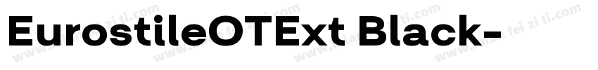 EurostileOTExt Black字体转换